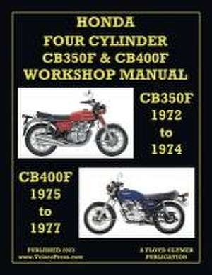 Honda 1972-1977 4-Cylinder Cb350f & Cb400f Workshop Manual de Floyd Clymer