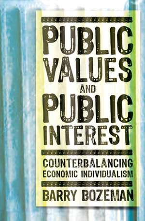 Public Values and Public Interest de Barry Bozeman