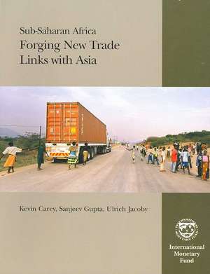 Sub-Saharan Africa: Forging New Trade Links with Asia de Kevin Carey