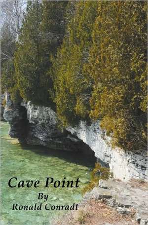 Cave Point de Ronald Conradt