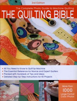 The Quilting Bible de Creative Publishing International