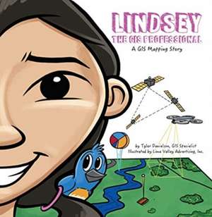 LINDSEY THE GIS PROFESSIONAL de Tyler Danielson