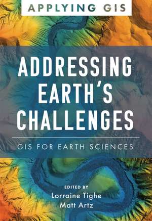 Addressing Earth's Challenges de Lorraine Tighe