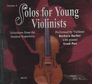 Solos for Young Violists, Vol 4: Selections from the Viola Repertoire de Barbara Barber