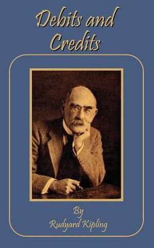 Debits and Credits de Rudyard Kipling