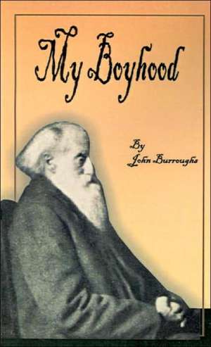 My Boyhood de John Burroughs