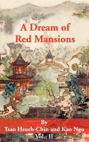 A Dream of Red Mansions: Volume II de Tsao Hsueh-Chin