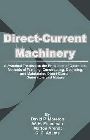 Direct Current Machinery de David Moreton