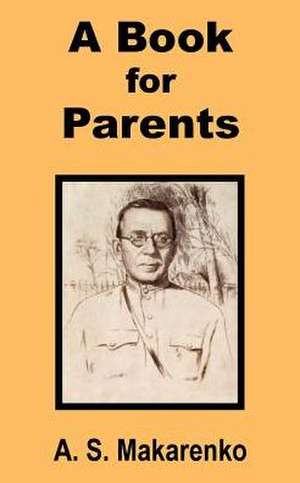 A Book for Parents de A. S. Makarenko