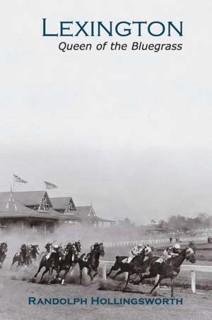 Lexington de Randolph Hollingsworth
