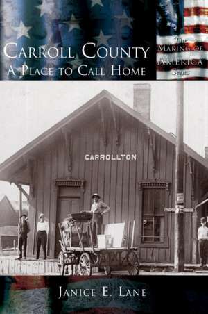 Carroll County de Janice E. Lane