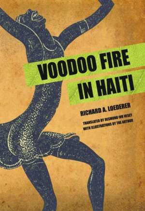 Voodoo Fire In Haiti de Richard Loederer