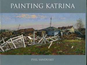 Painting Katrina de Phil Sandusky