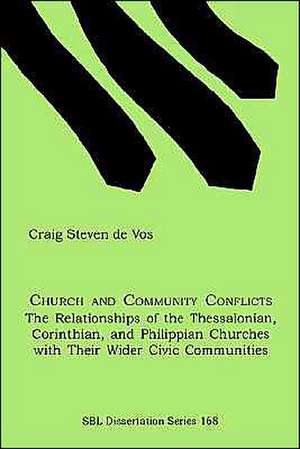 Church and Community Conflicts de Craig Steven De Vos