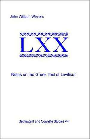 Notes on the Greek Text of Leviticus de John William Wevers