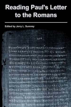 Reading Paul's Letter to the Romans de Jerry L. Sumney