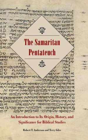 The Samaritan Pentateuch de Robert T. Anderson