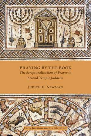 Praying by the Book de Judith H. Newman