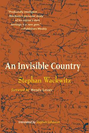 Invisible Country de Stephan Wackwitz