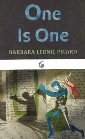 One Is One de Barbara Leonie Picard