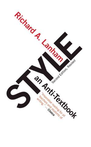 Style: An Anti-Textbook de Richard A. Lanham