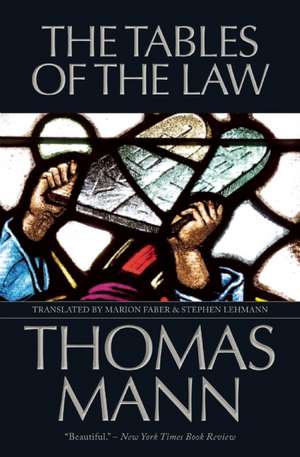 The Tables of the Law de Thomas Mann