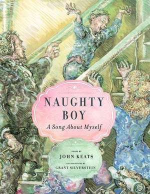 Naughty Boy: A Story about Myself de John Keats