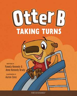 Otter B Taking Turns de Pamela Kennedy