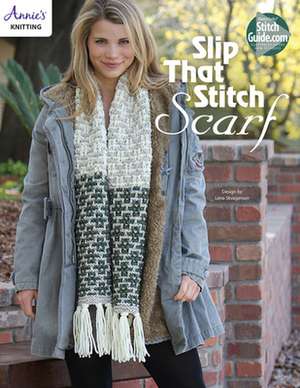 Slip That Stitch Scarf Knit Pattern de Annie's