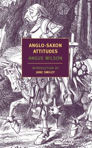 Anglo-Saxon Attitudes de Angus Wilson