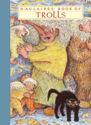 D'Aulaires' Book of Trolls de Edgar Parin D'Aulaire