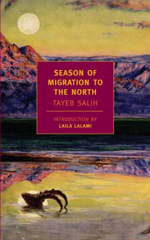 Season of Migration to the North de Tayeb Salih