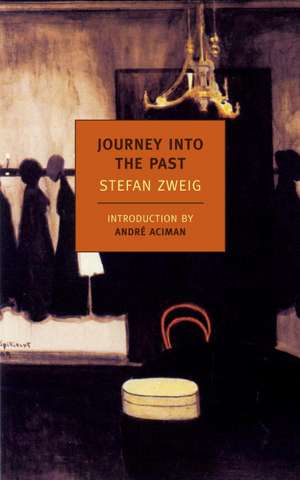 Journey Into the Past de Stefan Zweig