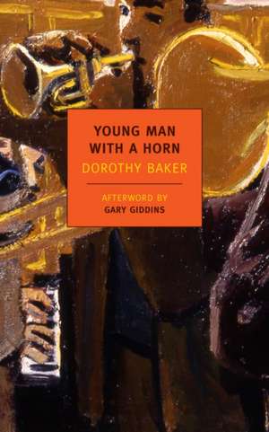 Young Man with a Horn de Dorothy Baker