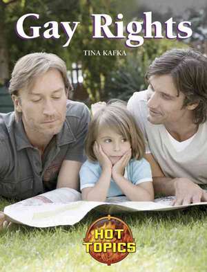 Gay Rights de Tina Kafka