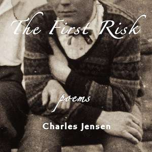 The First Risk de Charles Jensen