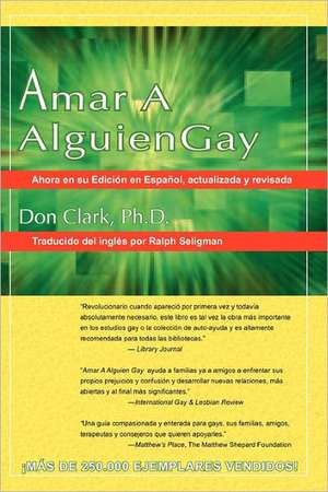 Amar a Alguien Gay de Donald H. Clark