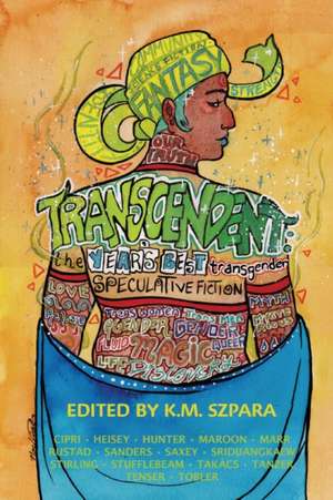 Transcendent de K. M. Szpara