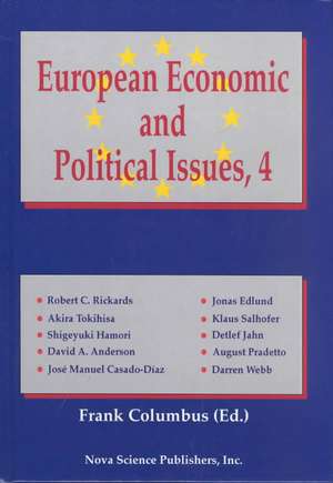 European Economic & Political Issues, Volume 4 de Frank Columbus