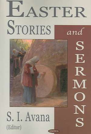 Easter Stories & Sermons de S I Avana