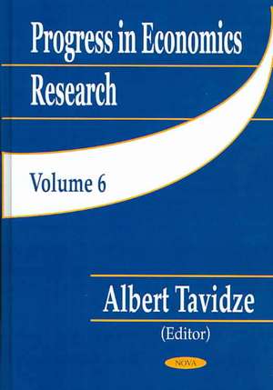 Progress in Economics, Volume 6 de Albert Tavidze