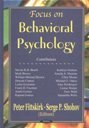 Focus on Behavioral Psychology de Peter Fittskirk