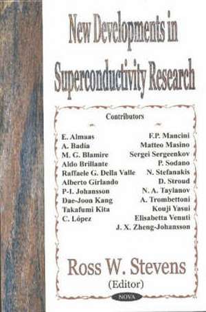 New Developments in Superconductivity Research de Ross W Stevens