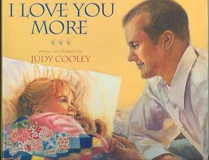 I Love You More de Judy Cooley