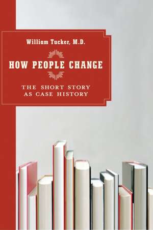 How People Change de William M. Tucker