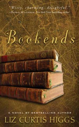 Bookends de Liz Curtis Higgs