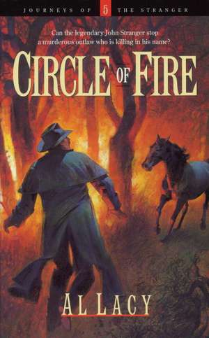 Circle of Fire de Al Lacy