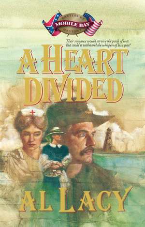 A Heart Divided de Al Lacy