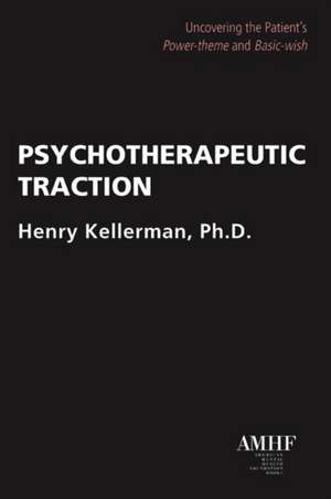 Psychotherapeutic Traction de Henry Kellerman