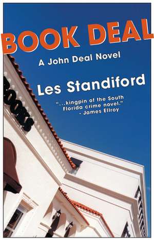 Book Deal de Les Standiford